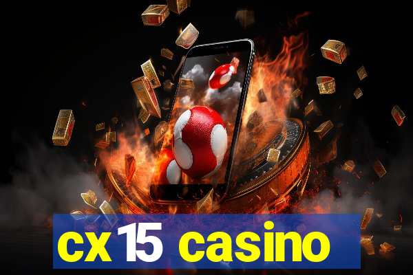 cx15 casino