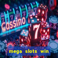 mega slots win real money