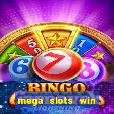 mega slots win real money