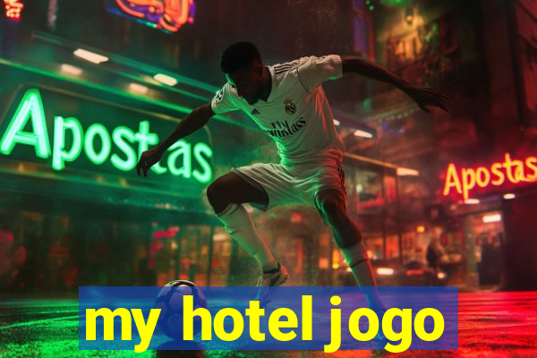 my hotel jogo