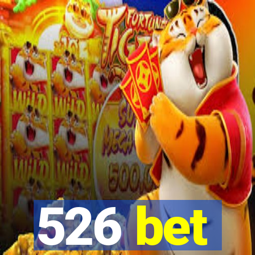 526 bet