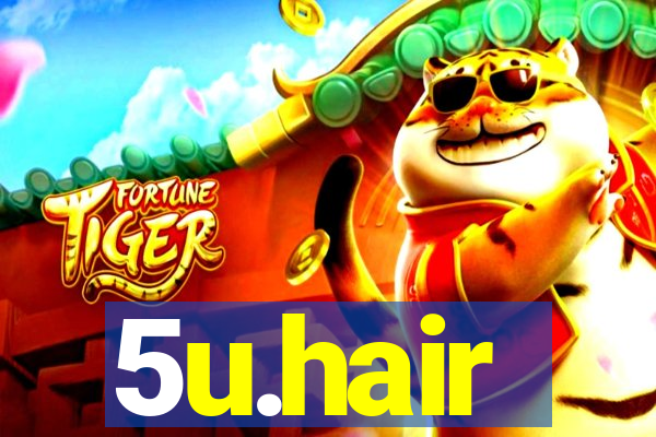 5u.hair