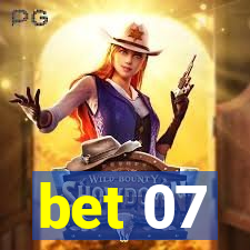 bet 07