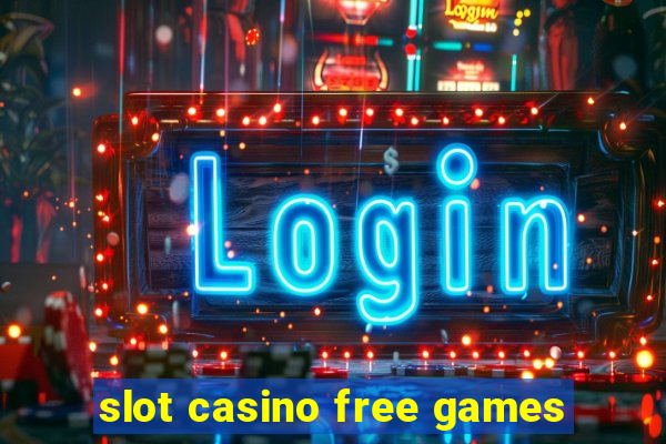 slot casino free games