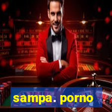 sampa. porno