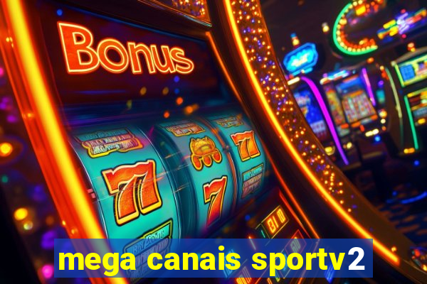 mega canais sportv2