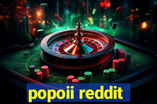 popoii reddit