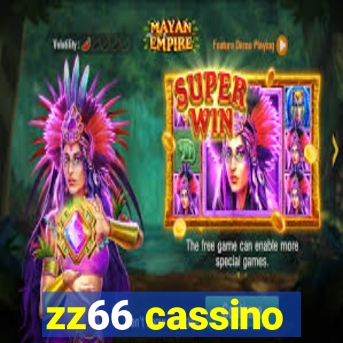 zz66 cassino