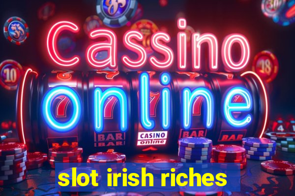 slot irish riches