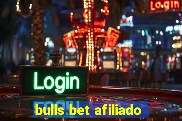 bulls bet afiliado