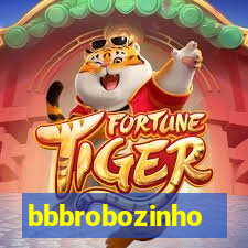 bbbrobozinho