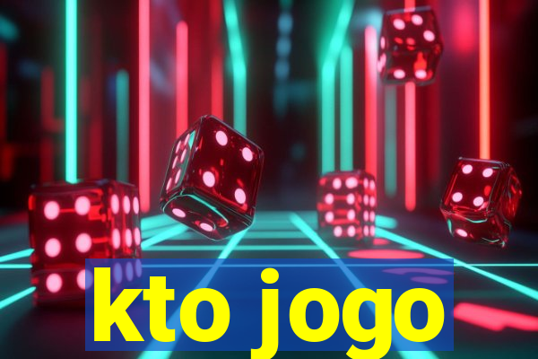 kto jogo