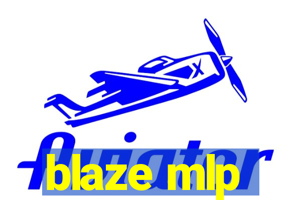 blaze mlp