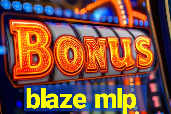 blaze mlp