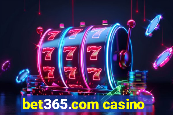 bet365.com casino