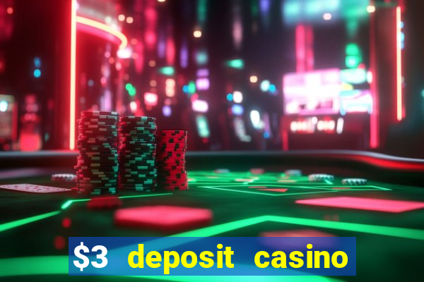 $3 deposit casino nz 2021