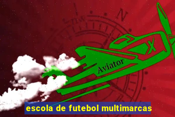 escola de futebol multimarcas