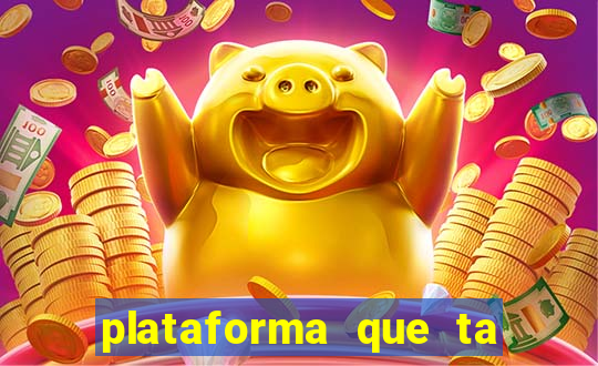 plataforma que ta pagando bem hoje