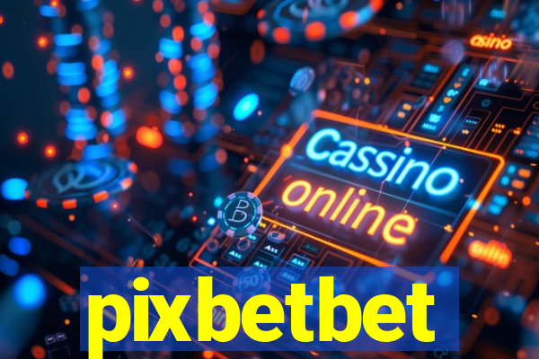 pixbetbet