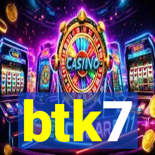 btk7