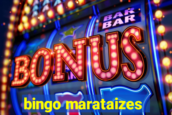 bingo marataizes