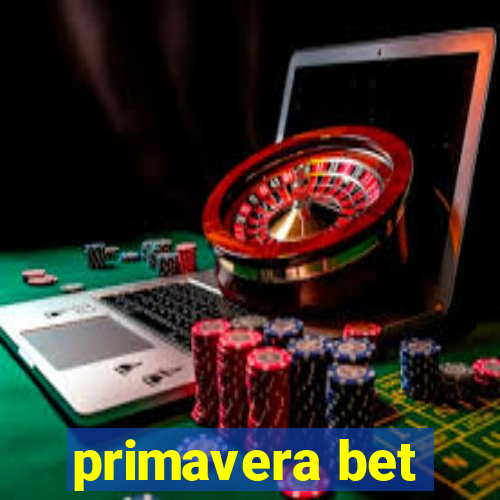 primavera bet