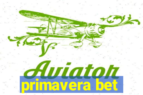 primavera bet