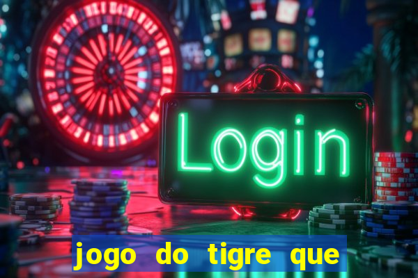 jogo do tigre que aposta 1 real