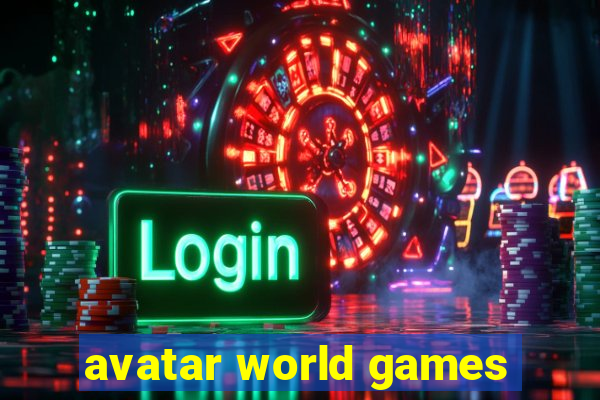 avatar world games