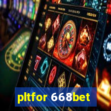 pltfor 668bet