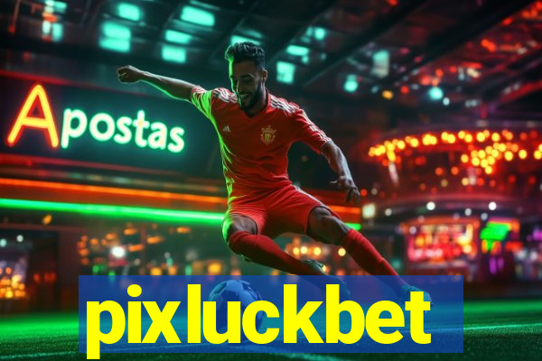 pixluckbet