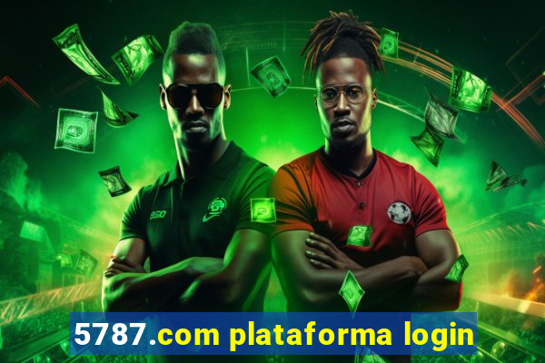 5787.com plataforma login