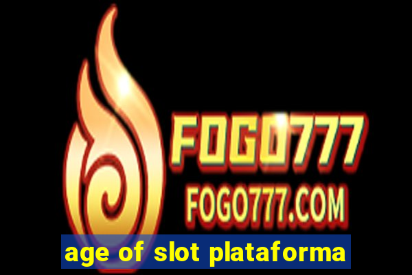 age of slot plataforma