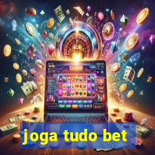 joga tudo bet