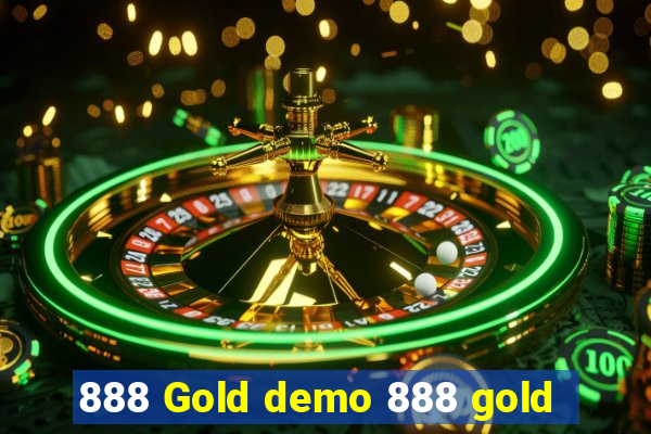 888 Gold demo 888 gold