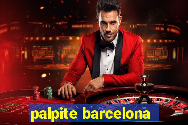 palpite barcelona