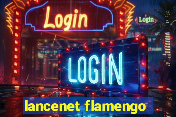 lancenet flamengo