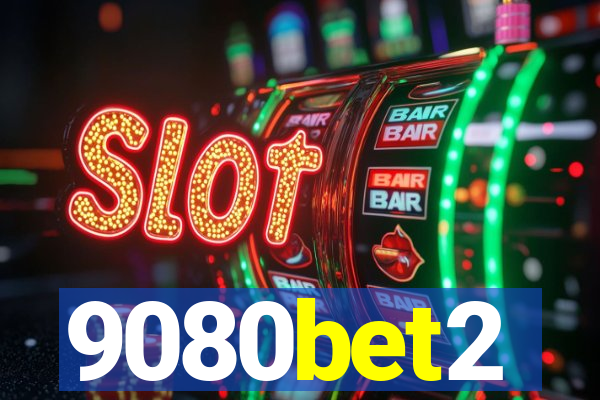 9080bet2