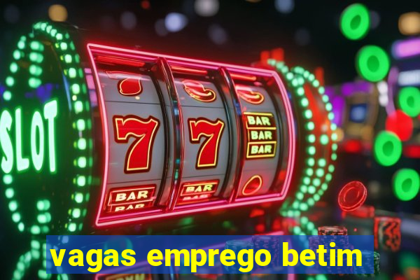 vagas emprego betim