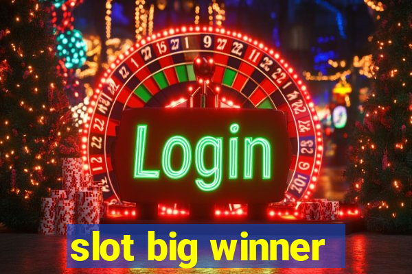 slot big winner