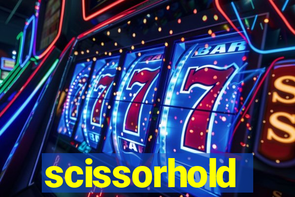 scissorhold