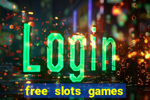 free slots games to play for free