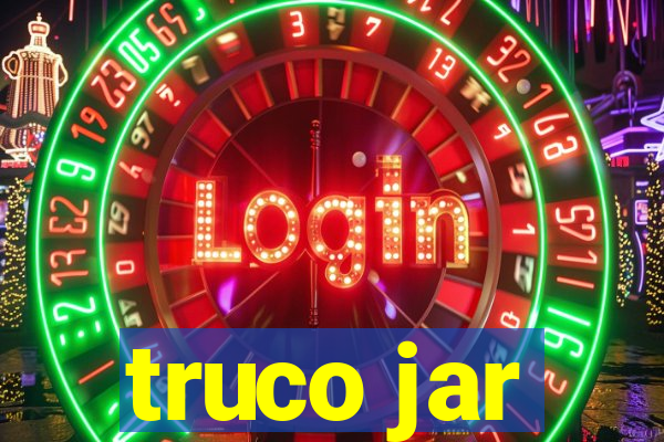 truco jar