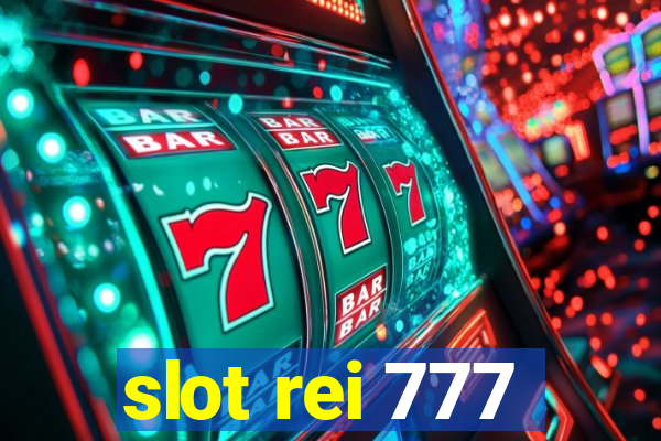 slot rei 777