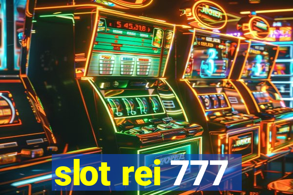 slot rei 777