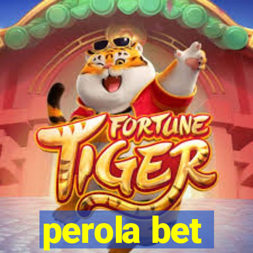 perola bet