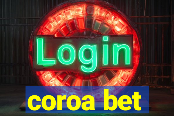 coroa bet