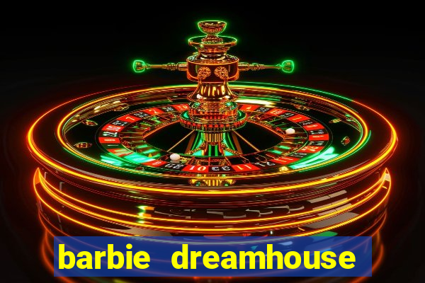 barbie dreamhouse adventures jogo tudo desbloqueado