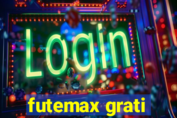 futemax grati