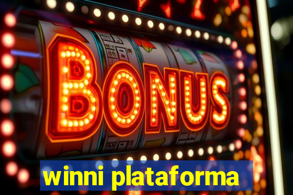 winni plataforma